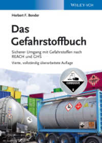 Das Gefahrstoffbuch : Sicherer Umgang mit Gefahrstoffen nach REACH und GHS （4. Aufl. 2013. 638 S. m. 200 Abb., 140 Tabellen. 240 mm）