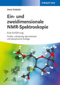 Ein- und zweidimensionale NMR-Spektroskopie : Eine Einführung （5., überarb. u. aktualis. Aufl. 2013. XXI, 429 S. m. Abb. u. Tab.）