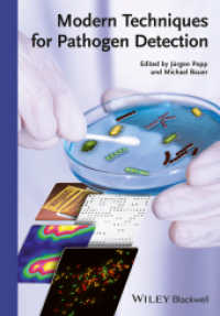 病原体検出最新手法<br>Modern Techniques for Pathogen Detection （1. Auflage. 2015. XXII, 330 S. 50 SW-Abb., 12 Farbabb. 244 mm）