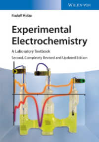 実験電気化学マニュアル（第２版）<br>Experimental Electrochemistry : A Laboratory Textbook （2. Aufl. 2019. 288 S. 173 SW-Abb., 4 Tabellen. 244 mm）