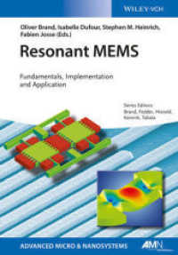 Resonant MEMS : Fundamentals, Implementation, and Application (Advanced Micro & Nanosystems Vol.11) （1. Auflage. 2015. XXVI, 484 S. m. 150 SW-Abb., 20 Farbabb. 244 mm）