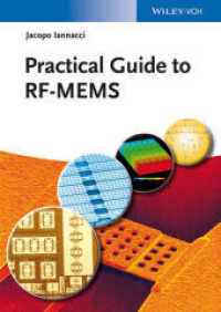 Practical Guide to RF-MEMS （1st ed. 2013. 372 p. 240 mm）