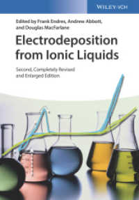 イオン液体からの電着（第２版）<br>Electrodeposition from Ionic Liquids （2. Aufl. 2017. 486 S. 244 mm）
