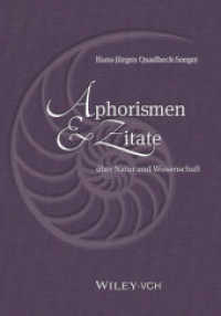 Aphorismen & Zitate über Natur und Wissenschaft （2013. 316 S. m. 200 Farbabb. 24 cm）