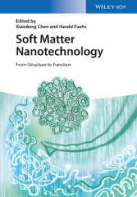 ソフトマター・ナノテクノロジー<br>Soft Matter Nanotechnology : From Structure to Function （1. Auflage. 2015. 456 S. 120 SW-Abb., 30 Farbabb. 244 mm）