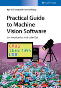 Practical Guide to Machine Vision Software : An Introduction with LabVIEW （1. Auflage. 2015. 296 S. 30 SW-Abb., 390 Farbabb. 244 mm）
