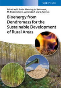 Bioenergy from Dendromass for the Sustainable Development of Rural Areas （1. Auflage. 2015. XVI S. 1 SW-Abb., 34 Farbabb. 244 mm）