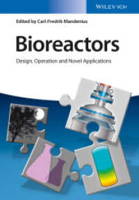 バイオリアクター：設計・操作・新規応用<br>Bioreactors : Design, Operation and Novel Applications （2016. XX, 494 S. w. 125 figs. (25 col.) and 40 tabs. 24,5 cm）