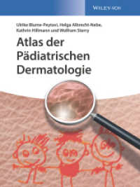 Atlas der Pädiatrischen Dermatologie （1. Auflage. 2018. 655 S. 77 SW-Abb., 1280 Farbabb., 70 Tabellen. 276 m）