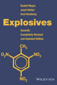 爆発物（第７版）<br>Explosives （7th ed. 2016. 442 S. 26 SW-Abb., 40 Tabellen. 215 mm）