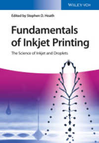 Fundamentals of Inkjet Printing : The Science of Inkjet and Droplets （1. Auflage. 2016. XXII, 449 S. 175 SW-Abb., 25 Farbabb. 244 mm）