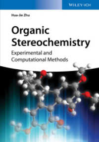 有機立体化学：実験方法および計算方法<br>Organic Stereochemistry : Experimental and Computational Methods （1. Auflage. 2015. 334 S. 120 SW-Abb. 250 mm）