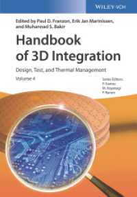 Handbook of 3D Integration， Voume 4 : Design， Test， and Thermal Management