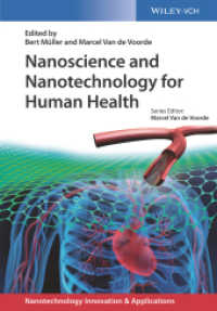 人体の健康のためのナノ科学技術<br>Nanoscience and Nanotechnology for Human Health (Nanotechnology Innovation & Applications) （1. Auflage. 2017. 410 S. 150 SW-Abb., 50 Farbabb. 244 mm）
