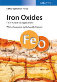 酸化鉄：自然から材料まで、形成から応用まで<br>Iron Oxides : From Nature to Applications （1. Auflage. 2015. XXVIII, 598 S. 300 SW-Abb., 50 Farbabb. 244 mm）