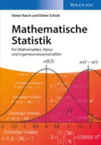 Mathematische Statistik : Für Mathematiker, Natur- und Ingenieurwissenschaftler （1. Aufl. 2015. 648 S. m. 150 Abb. 244 mm）