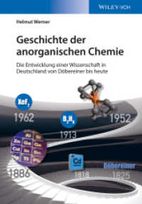 Geschichte der anorganischen Chemie : Die Entwicklung einer Wissenschaft in Deutschland von Döbereiner bis heute （1. Auflage. 2017. 688 S. m. 200 Abb. 244 mm）