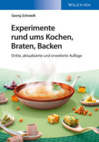 Experimente rund ums Kochen, Braten, Backen （3., aktualis. u. erw. Aufl. 2015. 232 S. m. 60 Abb. 24,5 cm）