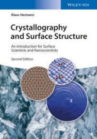 結晶学・表面構造入門<br>Crystallography and Surface Structure : An Introduction for Surface Scientists and Nanoscientists （2nd ed. 2016. XII, 432 S. 38 Tabellen. 24 cm）