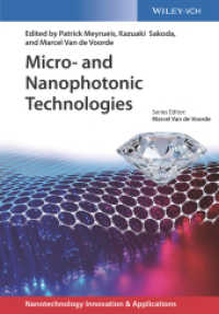 マイクロ・ナノ光技術<br>Micro- and Nanophotonic Technologies (Nanotechnology Innovation & Applications) （1. Auflage. 2017. 571 S. 200 SW-Abb., 50 Farbabb. 244 mm）