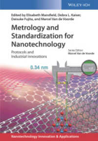 ナノテクノロジーのための計測法と標準化：プロトコルと産業的応用<br>Metrology and Standardization for Nanotechnology : Protocols and Industrial Innovations (Nanotechnology Innovation & Applications) （1. Auflage. 2017. 626 S. 200 SW-Abb., 50 Farbabb. 244 mm）