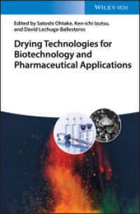 製薬応用のための乾燥技術<br>Drying Technologies for Biotechnology and Pharmaceutical Applications （1. Auflage. 2020. XIV, 380 S. 87 SW-Abb., 11 Tabellen. 244 mm）