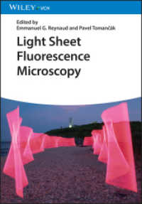 Light Sheet Fluorescence Microscopy （1. Auflage. 2024. 416 S. 2 SW-Abb., 36 Farbabb., 14 Tabellen. 244 mm）