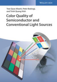 Color Quality of Semiconductor and Conventional Light Sources （1. Auflage. 2017. XII, 370 S. 86 SW-Abb., 156 Farbabb. 244 mm）