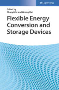 Flexible Energy Conversion and Storage Devices （1. Auflage. 2018. XIV, 498 S. 244 mm）