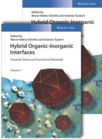 先端機能材料のためのハイブリッド有機/無機界面ハンドブック（全２巻）<br>Hybrid Organic-Inorganic Interfaces, 2 Vols. : Towards Advanced Functional Materials （2018. XXXII, 977 S. 154 SW-Abb., 192 Farbabb. 244 mm）
