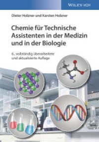 Chemie für Technische Assistenten in der Medizin und in der Biologie （6. Aufl. 2018. 664 S. 76 Farbabb., 77 Tabellen. 244 mm）
