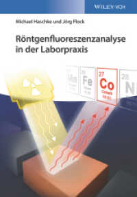 Röntgenfluoreszenzanalyse in der Laborpraxis （1. Auflage. 2017. 473 S. 140 SW-Abb., 30 Farbabb. 244 mm）