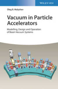 Vacuum in Particle Accelerators : Modelling, Design and Operation of Beam Vacuum Systems （1. Auflage. 2019. 552 S. 24 SW-Abb. 244 mm）