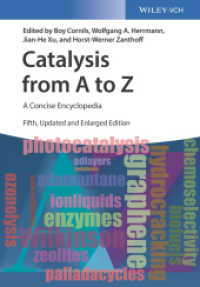 触媒百科事典（第５版・全５巻）<br>Catalysis from A to Z : A Concise Encyclopedia （5. Aufl. 2019. 2952 S. 2000 SW-Abb. 244 mm）