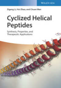 Cyclized Helical Peptides : Synthesis, Properties and Therapeutic Applications （1. Auflage. 2021. 240 S. 80 SW-Abb., 20 Farbabb. 244 mm）