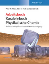 Kurzlehrbuch Physikalische Chemie : für natur- und ingenieurwissenschaftliche Studiengänge. Arbeitsbuch （1. Auflage. 2020. 602 S. 150 SW-Abb. 279 mm）