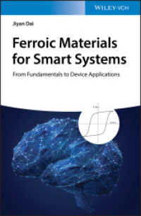 Ferroic Materials for Smart Systems : Fabrication， Devices and Applications