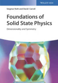 固体物理学の基礎<br>Foundations of Solid State Physics : Dimensionality and Symmetry （1. Auflage. 2019. XVI, 574 S. 425 SW-Abb., 9 Tabellen. 244 mm）