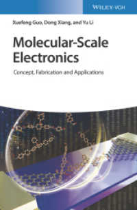 分子エレクトロニクス：概念・製造・応用<br>Molecular-Scale Electronics : Concept, Fabrication and Applications （1. Auflage. 2020. VIII, 400 S. 150 SW-Abb., 100 Farbabb. 244 mm）