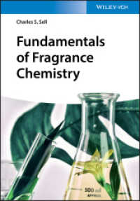 香料化学の基礎（テキスト）<br>Fundamentals of Fragrance Chemistry （1. Auflage. 2019. XIV, 395 S. 100 SW-Abb., 50 Farbabb. 244 mm）