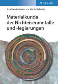 Materialkunde der Nichteisenmetalle und -legierungen （1. Auflage. 2020. 388 S. 100 SW-Abb., 400 Farbabb. 244 mm）