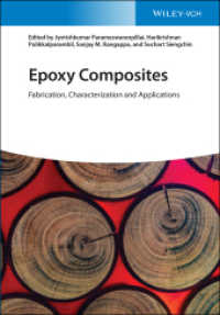 Epoxy Composites : Fabrication, Characterization and Applications （2021. VI, 335 S. 16 SW-Abb., 7 Farbabb. 244 mm）