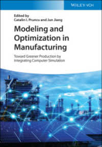 Modeling and Optimization in Manufacturing : Toward Greener Production by Integrating Computer Simulation （1. Auflage. 2021. 336 S. 200 SW-Abb. 244 mm）