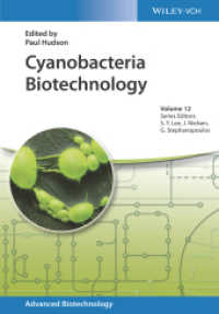 Cyanobacteria Biotechnology (Advanced Biotechnology) （1. Auflage. 2021. 560 S. 150 SW-Abb. 244 mm）