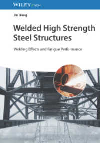 Welded High Strength Steel Structures : Welding Effects and Fatigue Performance （1. Auflage. 2023. 240 S. 180 SW-Abb. 244 mm）