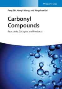 Carbonyl Compounds : Reactants, Catalysts and Products （1. Auflage. 2021. 384 S. 150 SW-Abb., 20 Farbabb. 244 mm）