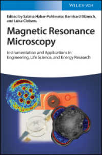 Magnetic Resonance Microscopy : Instrumentation and Applications in Engineering, Life Science, and Energy Research （1. Auflage. 2022. 464 S. 29 Farbabb., 5 Tabellen. 244 mm）