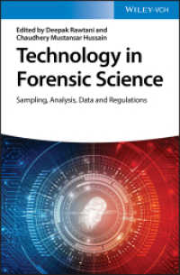 Technology in Forensic Science : Sampling, Analysis, Data and Regulations （1. Auflage. 2020. 416 S. 1 SW-Abb., 8 Farbabb. 244 mm）
