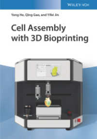 Cell Assembly with 3D Bioprinting （1. Auflage. 2021. 368 S. 10 SW-Abb., 190 Farbabb., 11 Tabellen. 244 mm）