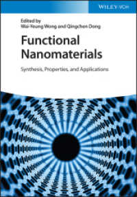 機能性ナノ材料<br>Functional Nanomaterials : Synthesis, Properties, and Applications （1. Auflage. 2022. 560 S. 100 SW-Abb., 30 Farbabb. 244 mm）